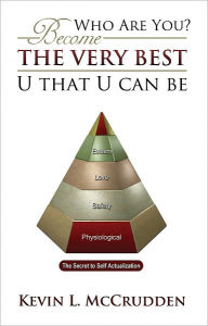 Title: Who Are You? Become the Very Best U That U Can Be, Author: Kevin McCrudden