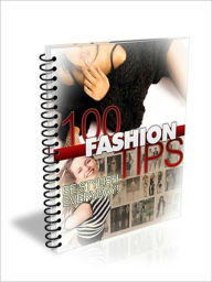 Title: 100 Fashion Tips, Author: April Wagner