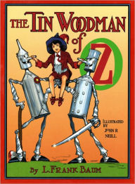 Title: The Tin Woodman of Oz: A Fantasy Classic By L. Frank Baum! AAA+++, Author: L. Frank Baum
