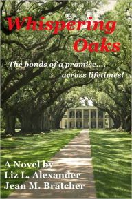 Title: Whispering Oaks, Author: Liz Alexander