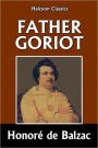 Father Goriot by Honoré de Balzac