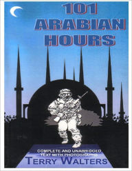 Title: 101 Arabian Hours, Author: Terry Walters