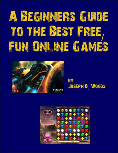 A Beginners Guide to the Best Free/Fun Online Games