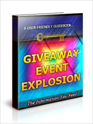 Title: Giveaway Event Explosion, Author: Allen Powell