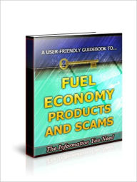 Title: Fuel Economy Products and Scams, Author: Jon Walker