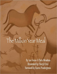 Title: The Million Year Meal, Author: Ian Lucas