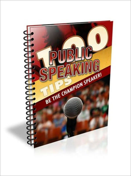 100 Public Speaking Tips