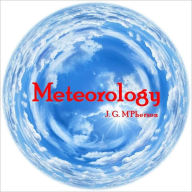 Title: Meteorology (Illustrated), Author: J. G. M'Pherson