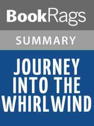 Title: Journey into the Whirlwind by Yevgenia Ginzburg l Summary & Study Guide, Author: BookRags