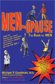 Title: MEN-opause: The Book for Men, Author: Micahel Goodman