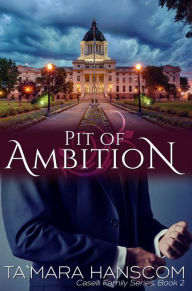 Title: Pit of Ambition, Author: Ta'Mara Hanscom