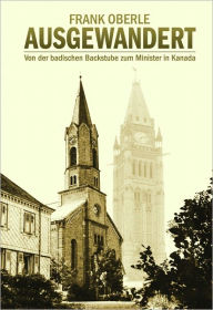 Title: Ausgewandert, Author: Frank Oberle