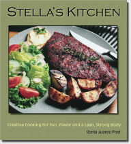 Title: Stella's Kitchen, Author: Stella Juarez Post