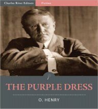 Title: The Purple Dress (Illustrated), Author: O. Henry