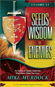 Title: Seeds of Wisdom on Enemies Vol.22, Author: Mike Murdock