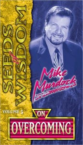 Title: Seeds of Wisdom On Overcoming, Author: Mike Murdock