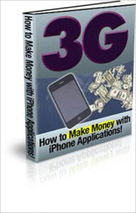 Title: 3G: How To Make Money With iPhone Applications, Author: 0penny.com