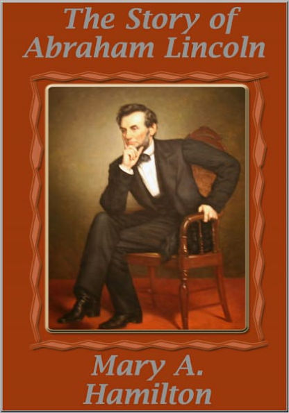 The Story of Abraham Lincoln