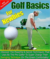 Title: Golf Basics For Newbies, Author: Anonymous