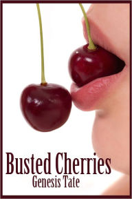 Title: Busted Cherries (a collection), Author: Genesis Tate