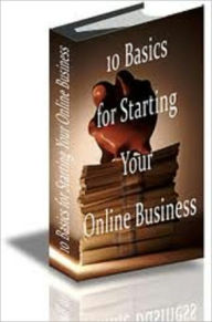 Title: 10 Basics for Starting Your Online Business - brand new, Author: Jessie Robert