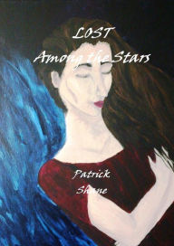 Title: Lost Among the Stars, Author: Patrick Shane