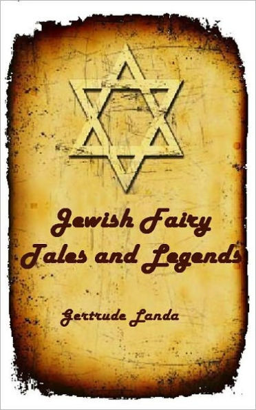 Jewish Fairy Tales and Legends (Illustrated)