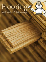 Title: Flooring: All About Flooring, Author: Jim Houser
