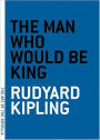 The Man Who Would Be King by Rudyard Kipling (Full Version)