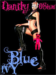 Title: Blue Ivy, Author: Danity O'Shae