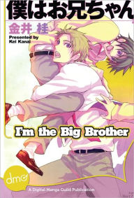 Title: I'm The Big Brother (Yaoi Manga) - Nook Edition, Author: Kei Kanai