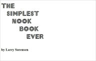 Title: The Simplest Nook Book Ever, Author: Larry Sorensen