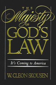 Title: The Majesty of God's Law, Author: W. Cleon Skousen