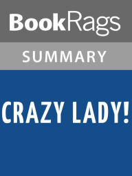 Title: Crazy Lady! by Jane Leslie Conly l Summary & Study Guide, Author: BookRags