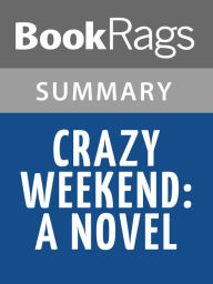 Title: Crazy Weekend by Gary Soto l Summary & Study Guide, Author: BookRags