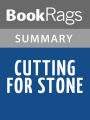 Cutting for Stone by Abraham Verghese l Summary & Study Guide