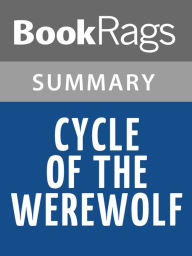 Title: Cycle of the Werewolf by Stephen King l Summary & Study Guide, Author: BookRags