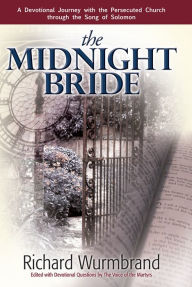 Title: The Midnight Bride, Author: Richard Wurmbrand