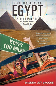 Title: Coming Out of Egypt, Author: Brenda Joy Brooks