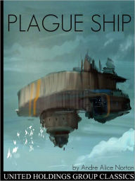 Title: Plague Ship (Solar Queen Series #2), Author: Andre Norton
