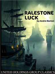 Title: Ralestone Luck, Author: Andre Norton