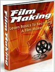 Title: Film Making: Learn Basics To Becoming a Film Maker, Author: All classic book warehouse