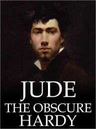 Title: Jude The Obscure by Thomas Hardy (Complete Full Version), Author: Thomas Hardy