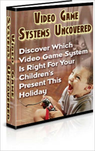 Title: Video Game Systems Uncovered, Author: Northern Border eBook Store