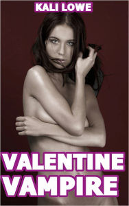 Title: Valentine Vampire, Author: Kali Lowe