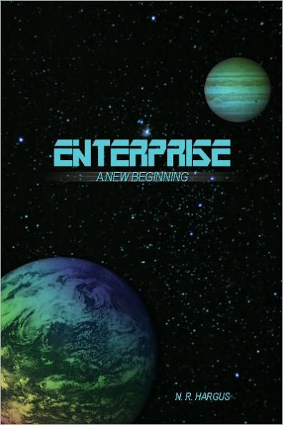 Enterprise: A New Beginning
