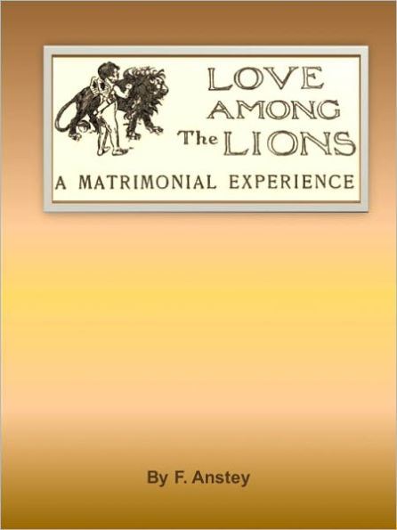 Love among the Lions - A Matrimonial Experience
