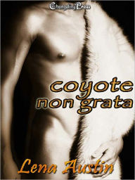 Title: Coyote Non Grata, Author: Lena Austin