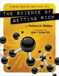 Title: The Science of Getting Rich (Unabridged and Illustrated), Author: Wallace Wattles