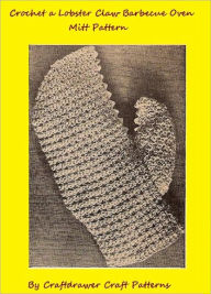 Title: Crochet a Lobster Claw Oven Mitt Pattern - Crochet Oven Mitt Pattern, Author: Bookdrawer